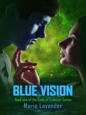 cover image of Blue Vision (Code of Endhivar Series Book 1)